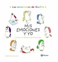 Las Emociones de Gaston. Mis Emociones y Yo
