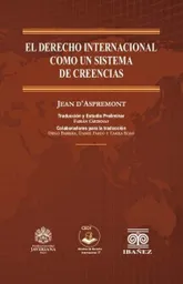 El Derecho Internacional Como Un Sistema de Creencias