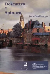 Descartes y Spinoza