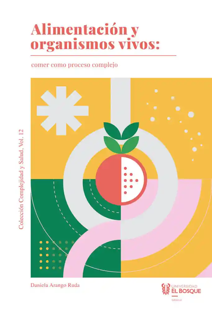 Alimentación y Organismos Vivos Comer Como Proceso Complejo