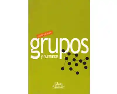 Grupos y Humanos