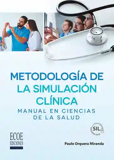 Metodología de La Simulación Clínica
