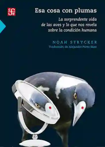 Esa cosa con plumas