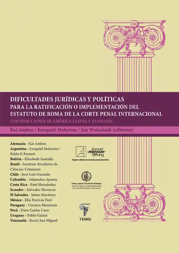 Dificultades Jurídicas y Políticas Para La Ratificación o Implementación Del Estatuto de Roma de La Corte Penal Internacional