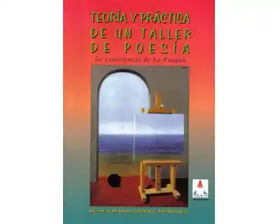 Teoría y práctica de un taller de poesía. La experiencia de La Fragua