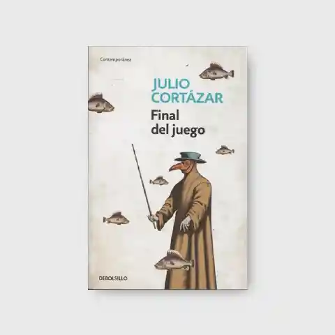 Final Del Juego - Julio Cortázar