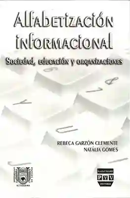 Alfabetización Informacional Sociedad Educación - VV.AA