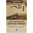 Las Aventuras De Sherlock Holmes - Arthur Conan Doyle, Nuevo
