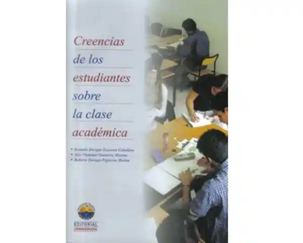 Creencias de los estudiantes sobre la clase académica