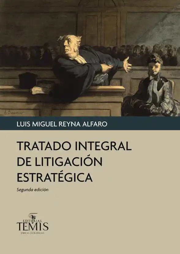 Tratado Integral de Litigación Estratégica