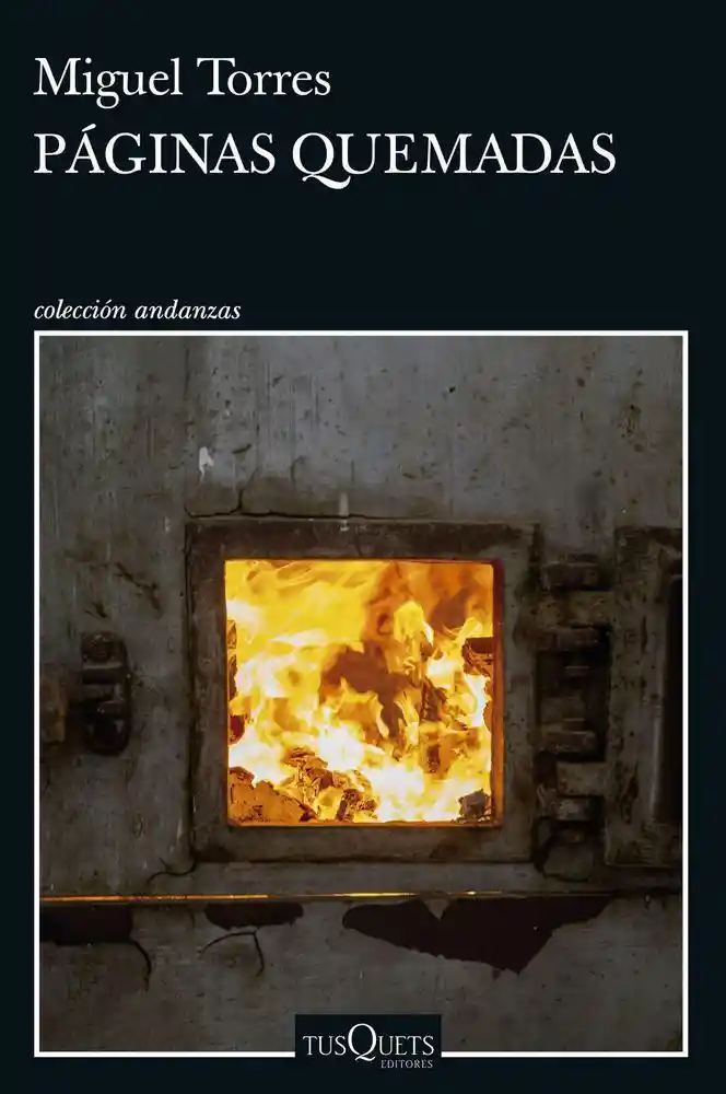 Páginas Quemadas, Miguel Torres