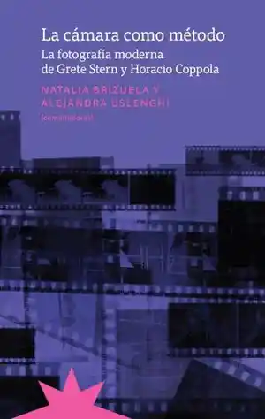 La Cámara Como Método
