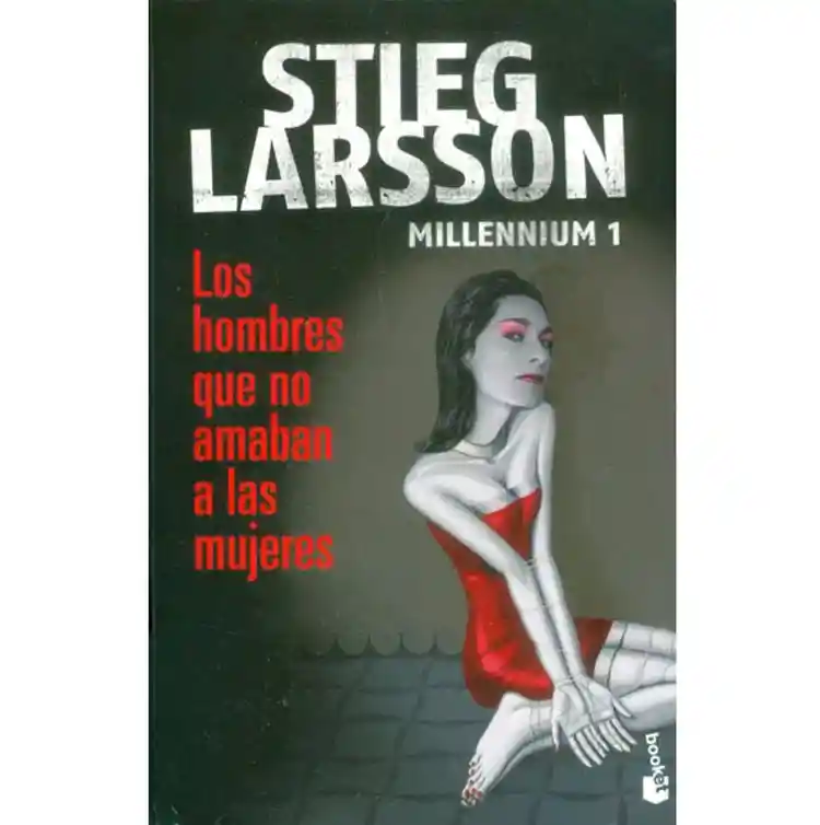 Stieg Larsson - Los Hombres que No Amaban las Mujeres Millennium 1