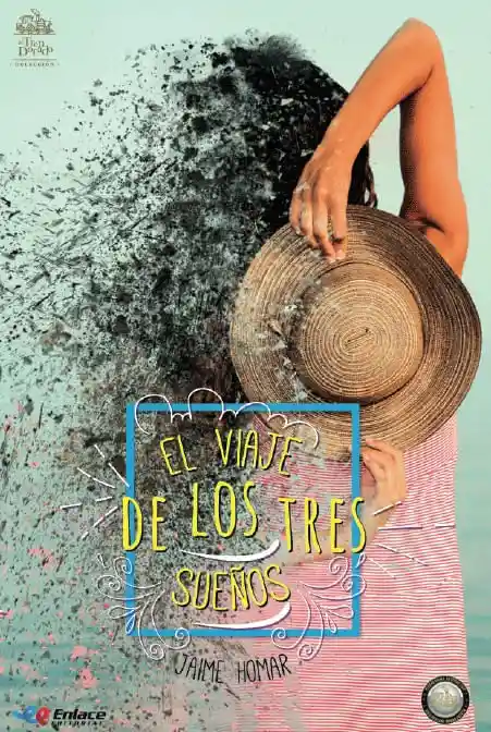 El Viaje de Los Tres Sueños