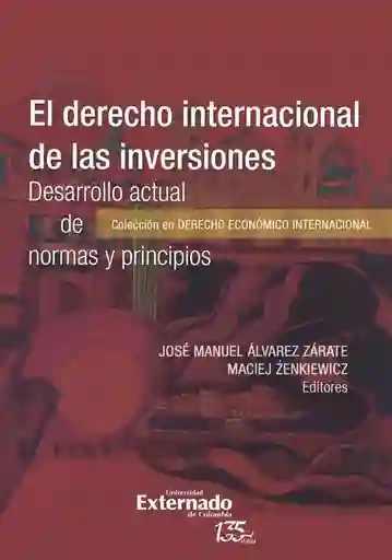 El Derecho Internacional de Las Inversiones