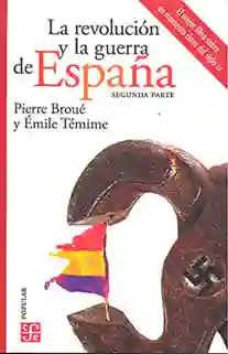La Revolución y La Guerra de España
