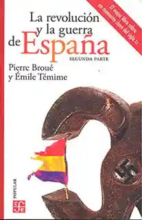 La Revolución y La Guerra de España