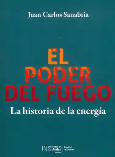 El Poder Del Fuego