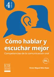Cómo Hablar y Escuchar Mejor