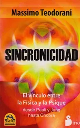 Sincronicidad El Vínculo Entre La Física Y La Psique