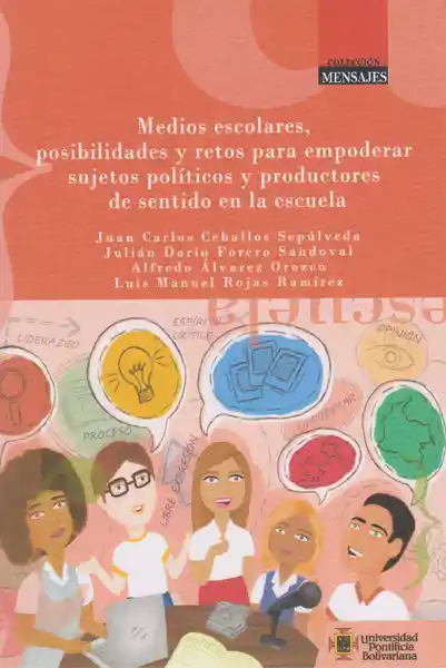 AdeS Medios Escolares Posibilid Y Retos Para Empoderar Sujetos