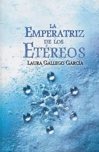 La Emperatriz de Los Etéreos - Laura Gallego