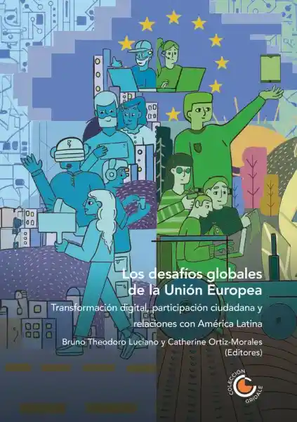 Los Desafíos Globales de la Unión Europea - VV.AA