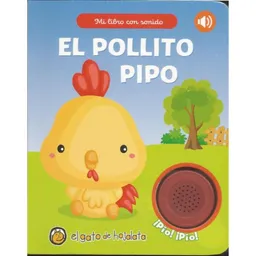 El Pollito Pipo. Mi Libro Con Sonido