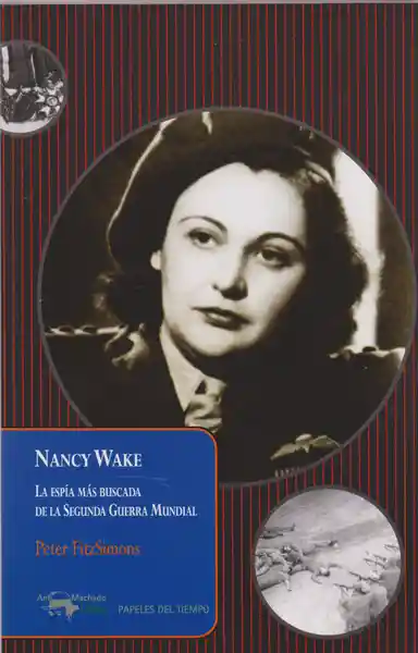 Nancy Wake - Peter Fitzsimons