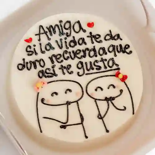 Mini Pastel -amiga Si la Vida Te da Duro