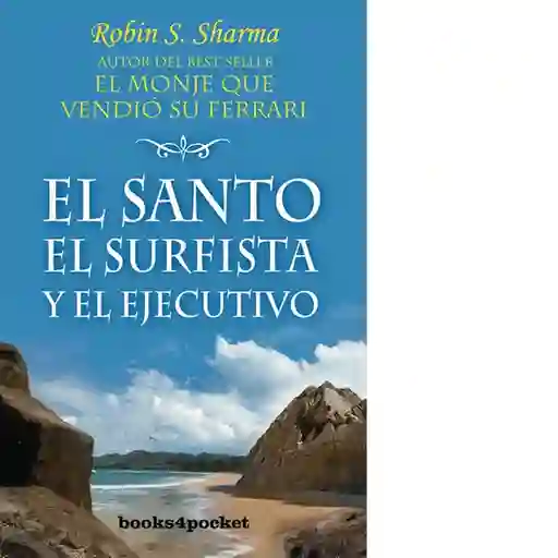 El santo, el surfista y el ejecutivo