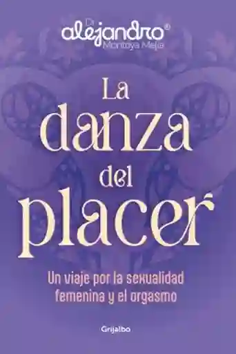 La Danza Del Placer
