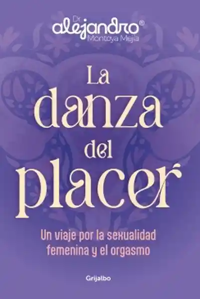 La Danza Del Placer