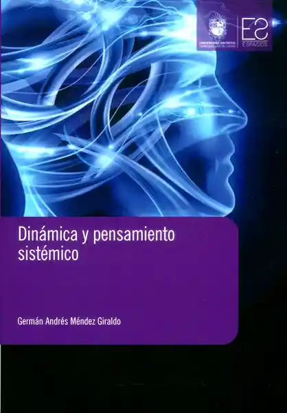 Dinámica y Pensamiento Sistémico - Germán Andrés Méndez Giraldo