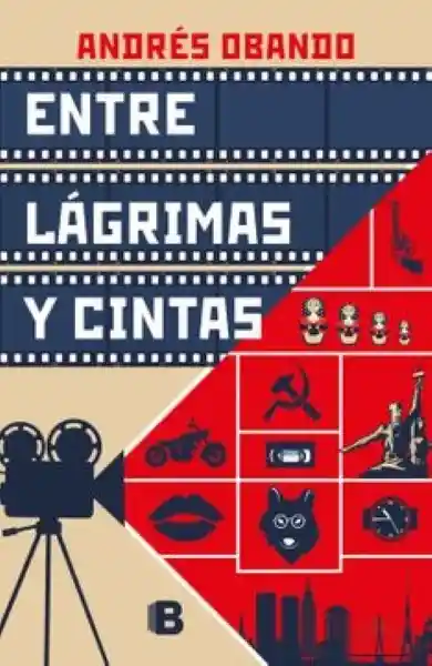  Entre Lagrimas Y Cintas  EDICIONES B 