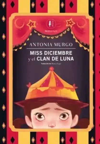 Miss Diciembre y el Clan de Luna - Murgo Antonia