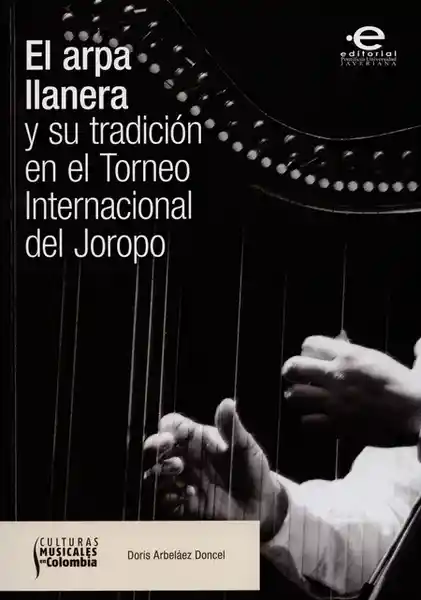 El Arpa Llanera y su Tradición en el Torneo Internacional