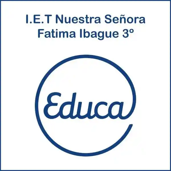 Nuestra Señora Fatima Ibagué N°3 - Educactiva