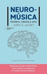 Neuromúsica - Jauset Jordi A