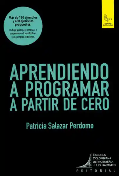 Aprendiendo a Programar a Partir de Cero - Patricia Salazar