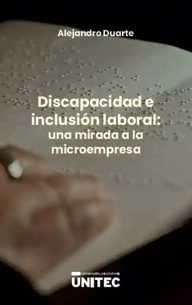 Discapacidad e Inclusión Laboral - Alejandro Duarte