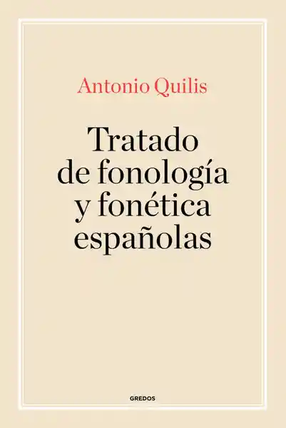 Tratado de Fonología y Fonética Españolas - Antonio Quilis
