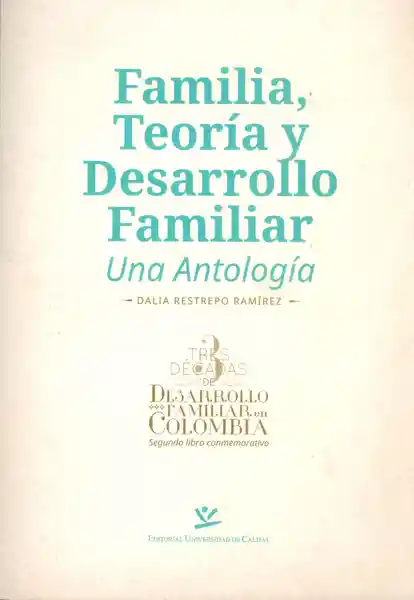 Familia Teoría y Desarrollo Familiar Una Antología