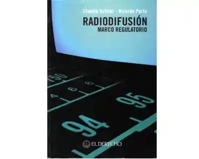 Radiodifusión Marco Regulatorio