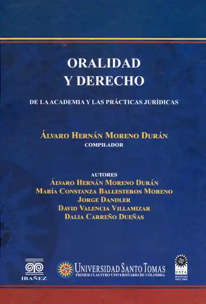 Oralidad y Derecho de la Academia y Las Prácticas Jurídicas