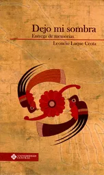 Dejo mi sombra : Entrega de memorias