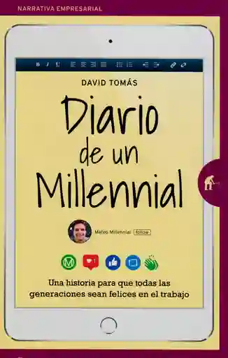 Diario de un Millennial. - David Tomás