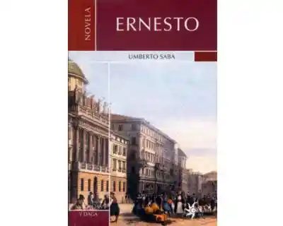 Ernesto - Umberto Saba