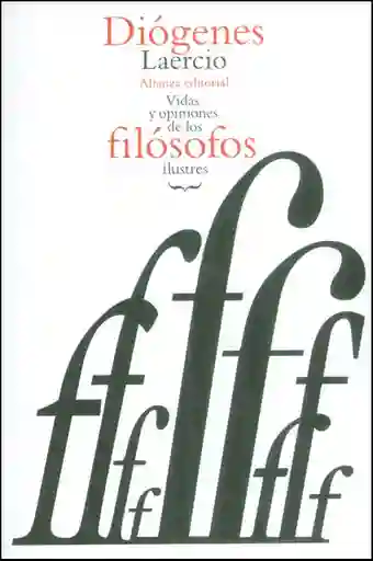 Vidas y opiniones de los filósofos ilustres