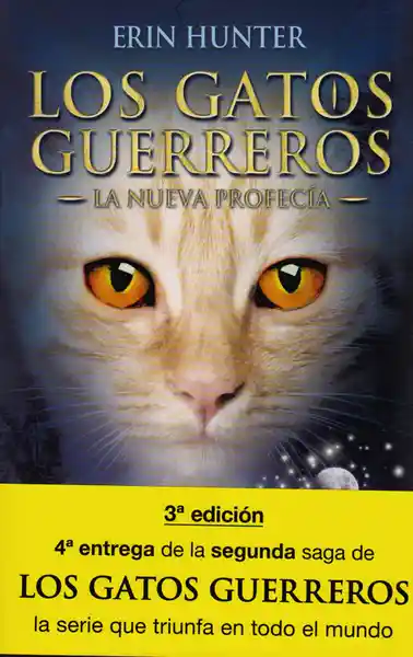 Gatos Guerreros La Nueva Profecía Luz Estelar - Erin Hunter